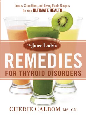 cover image of The Juice Lady's Remedies for Thyroid Disorders
